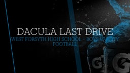 West Forsyth football highlights Dacula Last Drive
