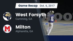 Recap: West Forsyth  vs. Milton  2017