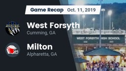 Recap: West Forsyth  vs. Milton  2019