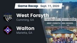 Recap: West Forsyth  vs. Walton  2020
