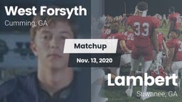 Matchup: West Forsyth High vs. Lambert  2020