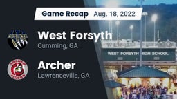 Recap: West Forsyth  vs. Archer  2022