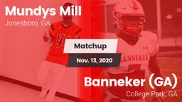Matchup: Mundys Mill HS vs. Banneker  (GA) 2020