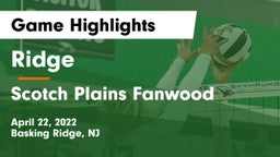 Ridge  vs Scotch Plains Fanwood Game Highlights - April 22, 2022
