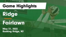 Ridge  vs Fairlawn Game Highlights - May 31, 2023