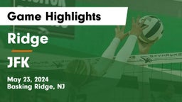 Ridge  vs JFK Game Highlights - May 23, 2024