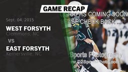 Recap: West Forsyth  vs. East Forsyth  2015