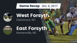 Recap: West Forsyth  vs. East Forsyth  2017