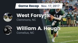 Recap: West Forsyth  vs. William A. Hough  2017