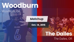 Matchup: Woodburn  vs. The Dalles  2016