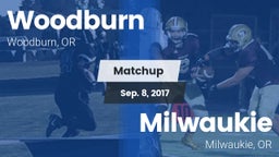 Matchup: Woodburn  vs. Milwaukie  2017