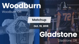 Matchup: Woodburn  vs. Gladstone  2018