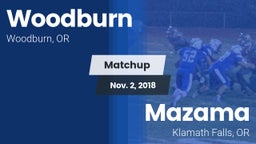 Matchup: Woodburn  vs. Mazama  2018