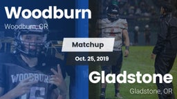 Matchup: Woodburn  vs. Gladstone  2019