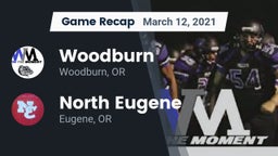 Recap: Woodburn  vs. North Eugene  2021