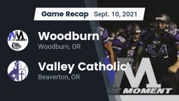 Recap: Woodburn  vs. Valley Catholic  2021