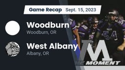 Recap: Woodburn  vs. West Albany  2023
