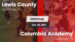 Matchup: Lewis County High vs. Columbia Academy  2017