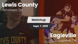 Matchup: Lewis County High vs. Eagleville  2018