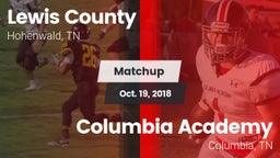 Matchup: Lewis County High vs. Columbia Academy  2018
