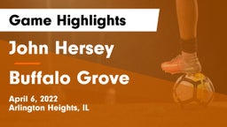 John Hersey  vs Buffalo Grove  Game Highlights - April 6, 2022
