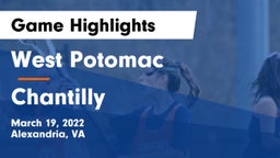 West Potomac  vs Chantilly  Game Highlights - March 19, 2022