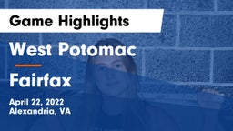 West Potomac  vs Fairfax  Game Highlights - April 22, 2022