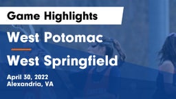 West Potomac  vs West Springfield  Game Highlights - April 30, 2022