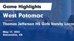 West Potomac  vs Thomas Jefferson HS Girls Varsity Lacrosse Game Highlights - May 17, 2022