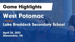 West Potomac  vs Lake Braddock Secondary School Game Highlights - April 26, 2023