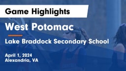 West Potomac  vs Lake Braddock Secondary School Game Highlights - April 1, 2024