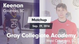 Matchup: W. J. Keenan HS vs. Gray Collegiate Academy 2016