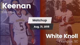Matchup: W. J. Keenan HS vs. White Knoll  2018