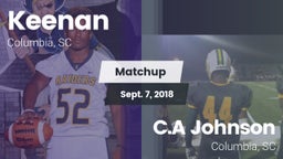 Matchup: W. J. Keenan HS vs. C.A Johnson  2018