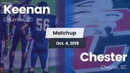 Matchup: W. J. Keenan HS vs. Chester  2018
