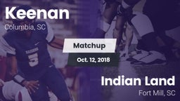 Matchup: W. J. Keenan HS vs. Indian Land  2018