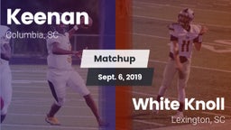 Matchup: W. J. Keenan HS vs. White Knoll  2019