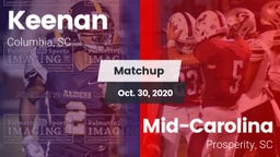 Matchup: W. J. Keenan HS vs. Mid-Carolina  2020