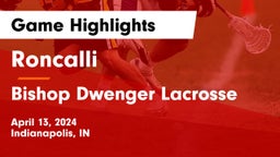 Roncalli  vs Bishop Dwenger Lacrosse Game Highlights - April 13, 2024