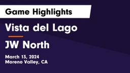 Vista del Lago  vs JW North  Game Highlights - March 13, 2024