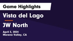 Vista del Lago  vs JW North  Game Highlights - April 3, 2024