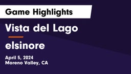Vista del Lago  vs elsinore Game Highlights - April 5, 2024