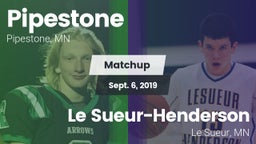 Matchup: Pipestone High vs. Le Sueur-Henderson  2019