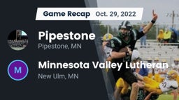Recap: Pipestone  vs. Minnesota Valley Lutheran  2022