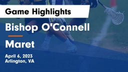 Bishop O'Connell  vs Maret  Game Highlights - April 6, 2023