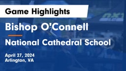 Bishop O'Connell  vs National Cathedral School Game Highlights - April 27, 2024
