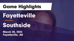 Fayetteville  vs Southside  Game Highlights - March 28, 2023
