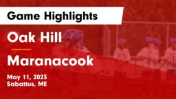 Oak Hill  vs Maranacook Game Highlights - May 11, 2023