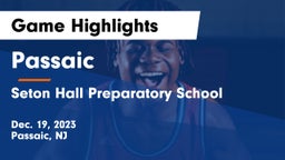 Passaic  vs Seton Hall Preparatory School  Game Highlights - Dec. 19, 2023