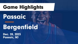 Passaic  vs Bergenfield  Game Highlights - Dec. 28, 2023